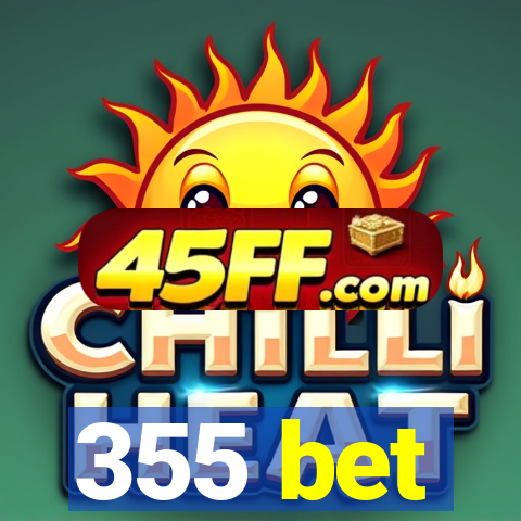 355 bet